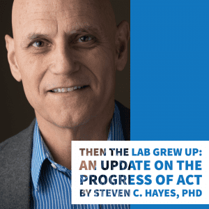 Then the Lab Grew-Up: An update on ACT progress